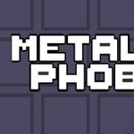 Metallophobia Trainer
