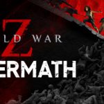 World War Z: Aftermath Trainer