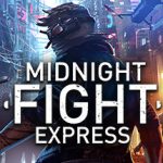 Midnight Fight Express Trainer
