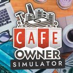 Cafe Owner Simulator Trainer
