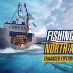 Fishing: North Atlantic – Enhanced Edition Trainer