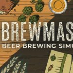 Brewmaster: Beer Brewing Simulator Trainer