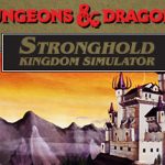 Dungeons & Dragons – Stronghold: Kingdom Simulator Trainer
