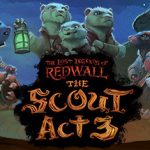 The Lost Legends of Redwall™: The Scout Act 3 Trainer