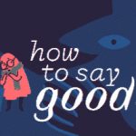 How to Say Goodbye Trainer