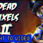 Dead Pixels II Trainer