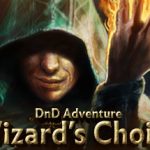 DnD Adventure: Wizard’s Choice Trainer