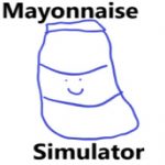 Mayonnaise Simulator Trainer