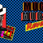 Mugsy & Mugsy’s Revenge Trainer