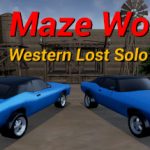 Maze Workout – Western Lost Solo Car Racer Trainer
