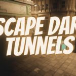 Escape Dark Tunnels Trainer
