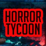 Horror Tycoon Trainer