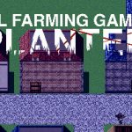 The Evil Farming Game: Replanted Trainer