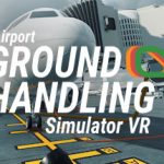 Airport Ground Handling Simulator VR Trainer