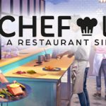 Chef Life: A Restaurant Simulator Trainer
