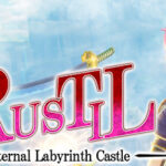 Rustil: Eternal Labyrinth Castle Trainer