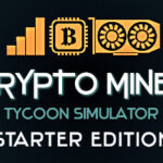 Crypto Miner Tycoon Simulator Starter Edition Trainer