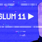 Exit Slum 11 Trainer