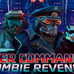 Cyber commander: Zombie Revenge Trainer