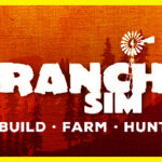 Ranch Simulator: Build, Hunt, Farm Trainer