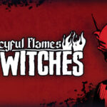 Mercyful Flames: The Witches Trainer