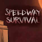 Speedway Survival Trainer