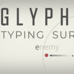 Glyphica: Typing Survival Trainer