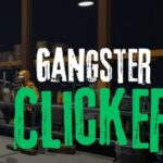 Gangster Clicker Trainer