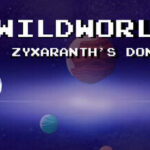WildWorlds: Zyxaranth’s Domain Trainer