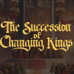 The Succession of Changing Kings Trainer