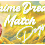 Anime Dream Match: Dogs Trainer