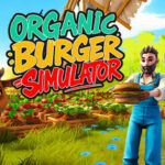 Organic Burger Simulator Trainer