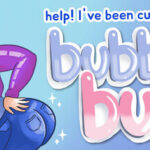 Help! I’ve Been Cursed With a Bubble Butt Trainer