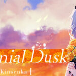 Perennial Dusk -Kinsenka- Trainer