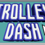 Trolley Dash Trainer