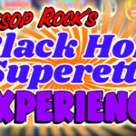 Aesop Rock’s Black Hole Superette Experience Trainer
