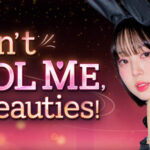 Don’t FOOL ME, Beauties! Trainer