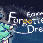 Echoes of Forgotten Dreams Trainer