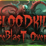 BLOODKILL: Goreblast Overkill Trainer